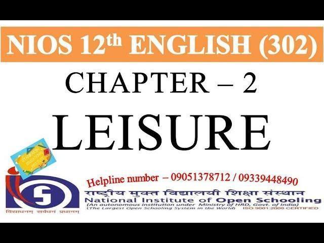  Nios Class 12th English Chapter 2nd Leisure