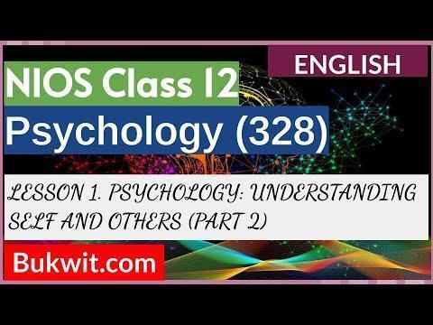  Psychology: Understanding Selfand Others Nios Chapter 1st