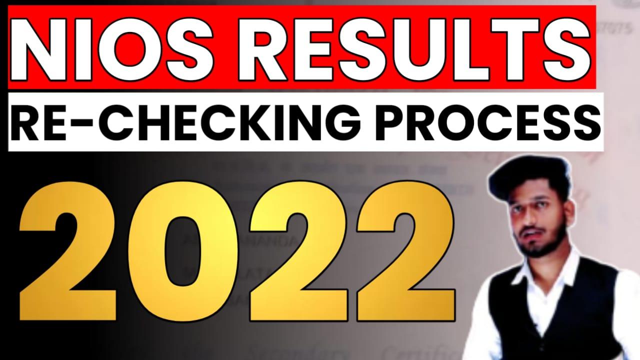  Re-checking of NIOS Result 2022 Class 10 and 12