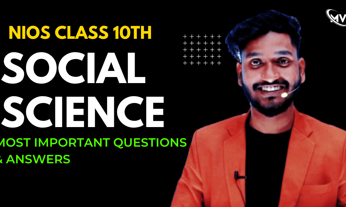  NIOS Class 10th Social Science (213) Most Important Questions & Answers