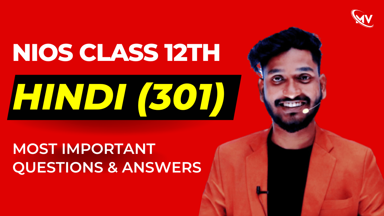  NIOS Class 12th Hindi (301) Most Important Questions & Answers