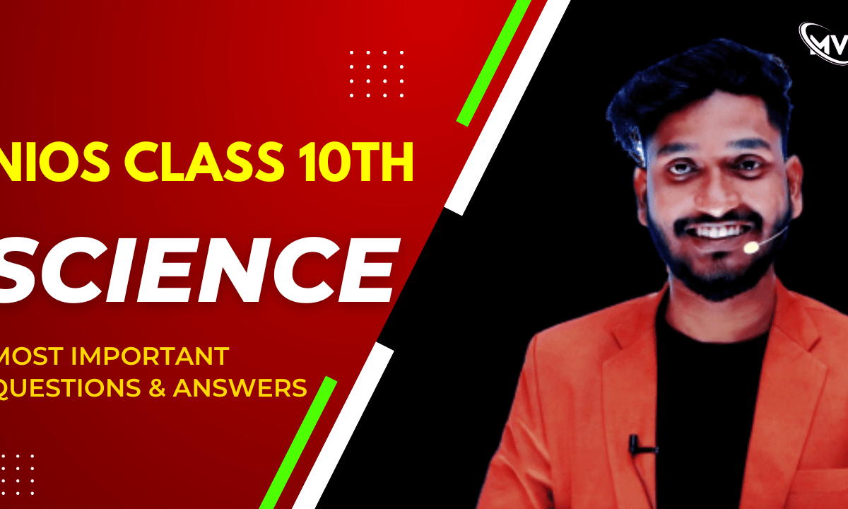  NIOS Class 10th Science (212) in English Most Important Questions & Answers